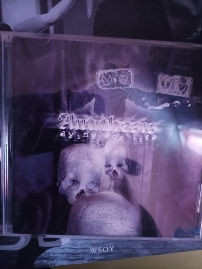 Antithesis Dying for life