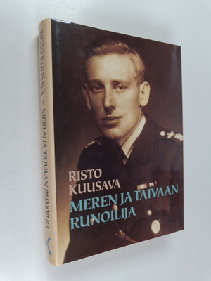 Risto Kuusava : Meren ja taivaan runoilija
