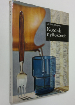 Ulf Hård af Segerstad : Nordisk nyttokonst
