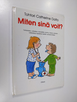 Catherine Dolto : Miten sinä voit?