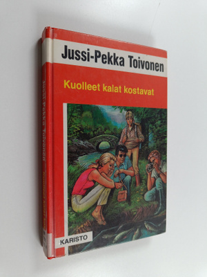 Jussi-Pekka Toivonen : Kuolleet kalat kostavat