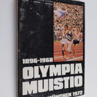 Olympiamuistio 1896-1968 - Ateenasta Mexico Cityyn : kult... - pikkukuva 1