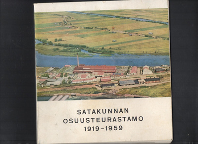 SATAKUNNAN OSUUSTEURASTAMO PORI 1919-1959