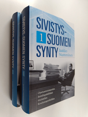 Jaakko Numminen : Sivistys-Suomen synty 1-2