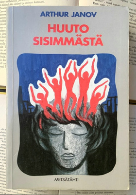 Arthur Janov - Huuto sisimmästä (nid.)