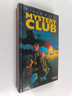Fiona Kelly : Konnuuksia keskiyöllä