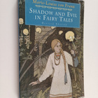 Marie-Louise von Franz : Shadow and evil in fairy tales - pikkukuva 1