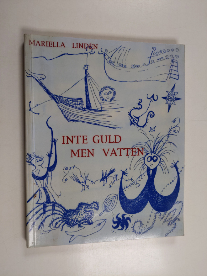 Mariella Linden : Inte guld men vatten
