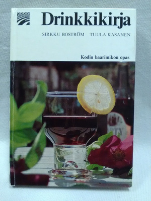 Drinkkikirja - kodin baarimikon opas 1.p (sid.)