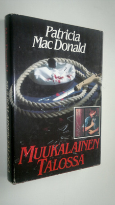 Patricia MacDonald : Muukalainen talossa