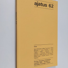 Ajatus 62 : Suomen filosofisen yhdistyksen vuosikirja 200... - pikkukuva 1