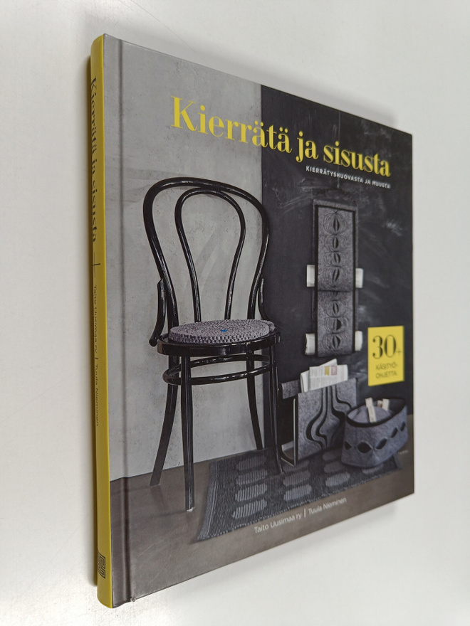 Tuula Nieminen : Kierrätä ja sisusta : kierrätyshuovasta ...
