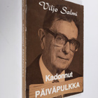 Viljo Salmi : Kadonnut päiväpulkka : satakuntalaisaiheine... - pikkukuva 1