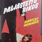 Manhattan 56. Hartley Howard: Paljastettu rikos. 192 s. - pikkukuva 1