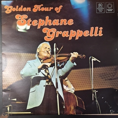 Stephane Grappelli - Golden Hour Of Stephane Grappelli LP