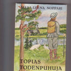 Topias Todenpuhuja , Maija - Leena Noppari 1978, - pikkukuva 1