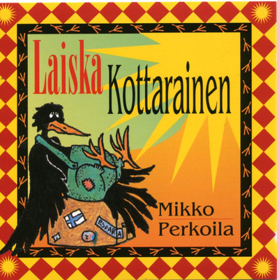 MIKKO PERKOILA: Laiska Kottarainen – alkuperäinen CD 1995