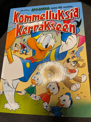 Aku Ankka: Kommelluksia kerrakseen kirja