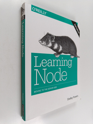 Shelley Powers : Learning Node : moving to the server side