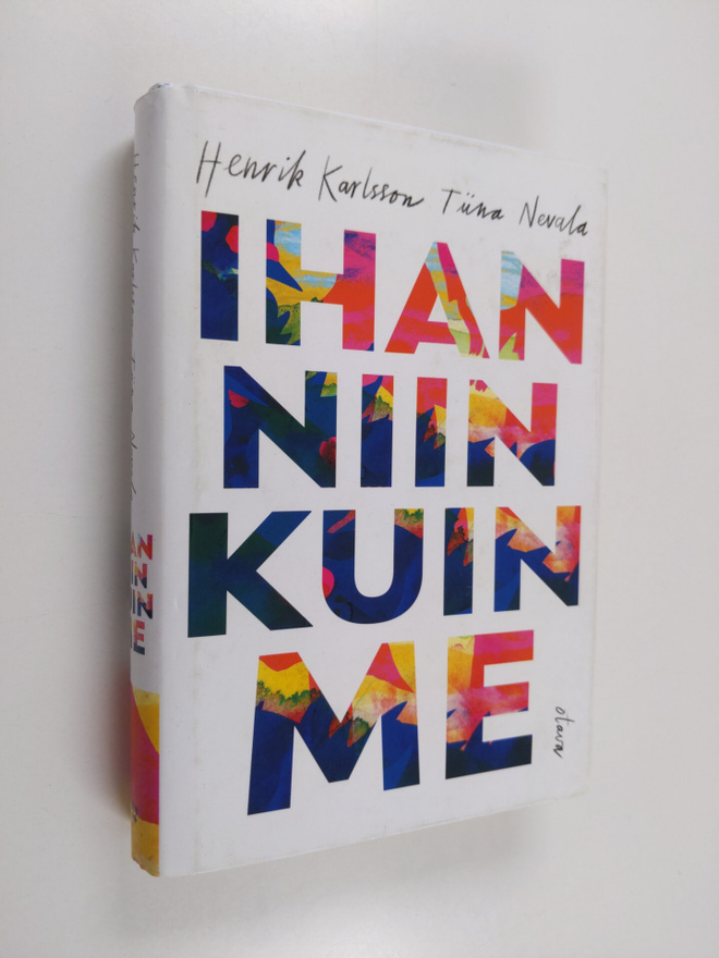 Henrik Karlsson ym. : Ihan niin kuin me