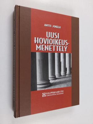 Antti Jokela : Uusi hovioikeusmenettely