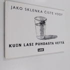 Petr Rehor : Jako sklenka ciste vody Kuin lasi puhdasta v... - pikkukuva 1