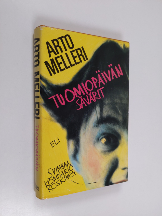 Arto Melleri : Tuomiopäivän sävärit eli Svimbaa, komisari...