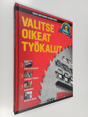 Valitse oikeat työkalut