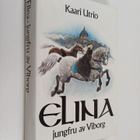 Kaari Utrio : Elina, jungfru av Viborg - pikkukuva 1