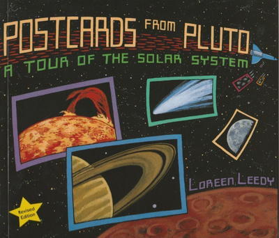 Loreen Leedy: Postcards from Pluto - A Tour of the Solar Sys