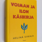 Helinä Siikala : Voiman ja ilon käsikirja - pikkukuva 1