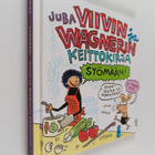 Juba : Viivin ja Wagnerin keittokirja : syömään! - pikkukuva 1
