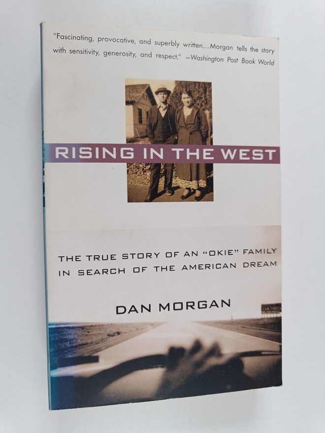 Dan Morgan : Rising in The West : The True Story of an Ok...
