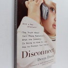 Devra Lee Davis : Disconnect - The Truth about Cell Phone... - pikkukuva 1