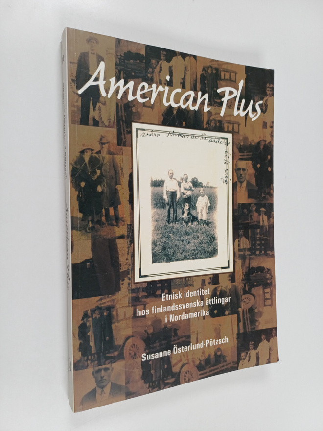 Susanne Österlund-Pötzsch : American Plus : Etnisk identi...