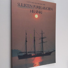 Suurten purjelaivojen Helsinki : juhlakirja = De stora se... - pikkukuva 1