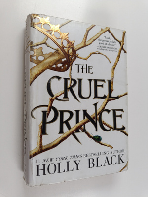 Holly Black : The cruel prince