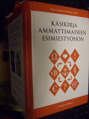 Surakka ym.: Käsikirja ammattimaiseen esimiestyöhön