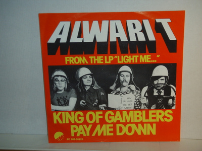 Alwari T 7" King Of Gamblers/Pay Me Down (ps)