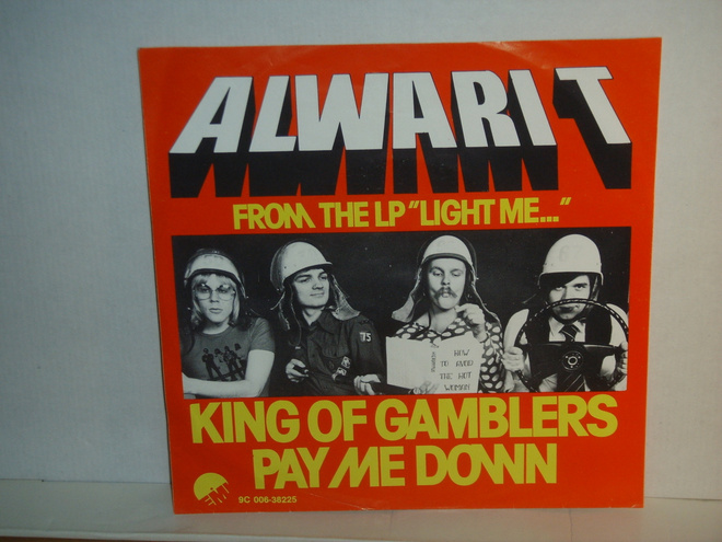 Alwari T 7" King Of Gamblers/Pay Me Down (ps)