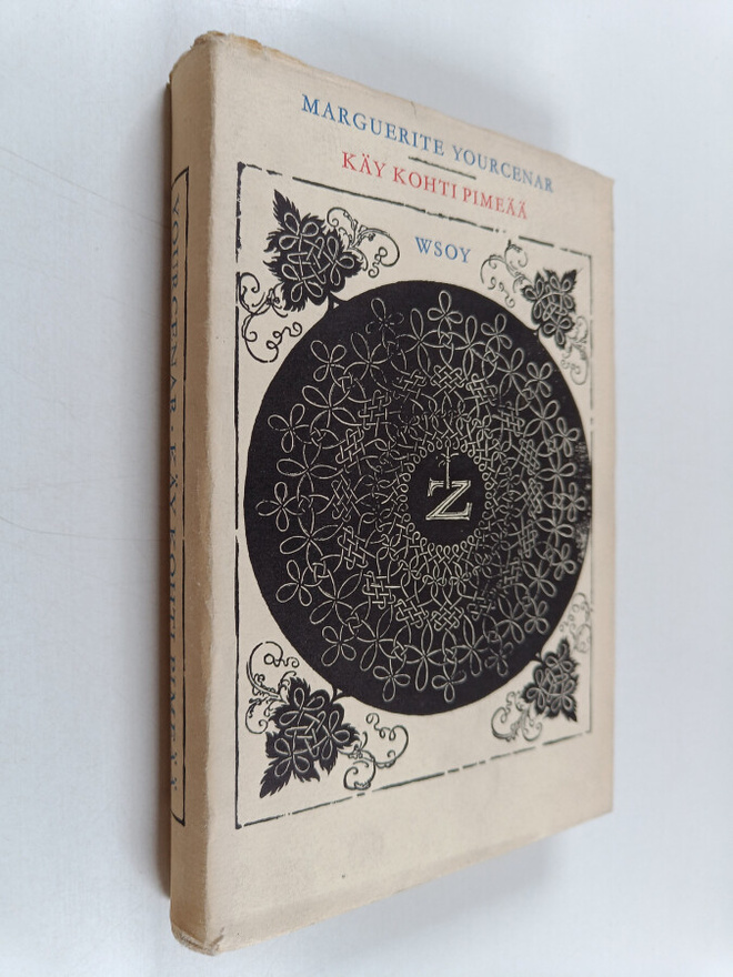 Marguerite Yourcenar : Käy kohti pimeää