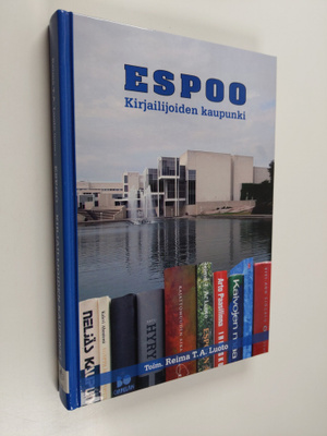 Espoo : kirjailijoiden kaupunki : Espoon kirjailijoiden 4...