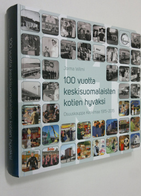 Jorma Wilmi : 100 vuotta keskisuomalaisten kotien hyväksi...