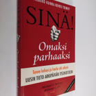 Michael F. Roizen : Sinä! : omaksi parhaaksi : uusin tiet... - pikkukuva 1