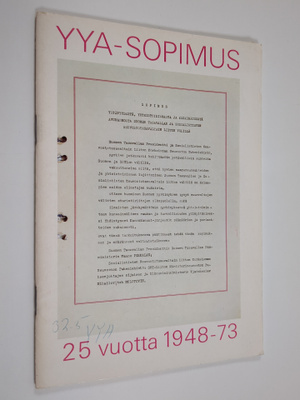 YYA-sopimus 25 vuotta 1948 - 73 : Otteita Suomen ja Neuvo...