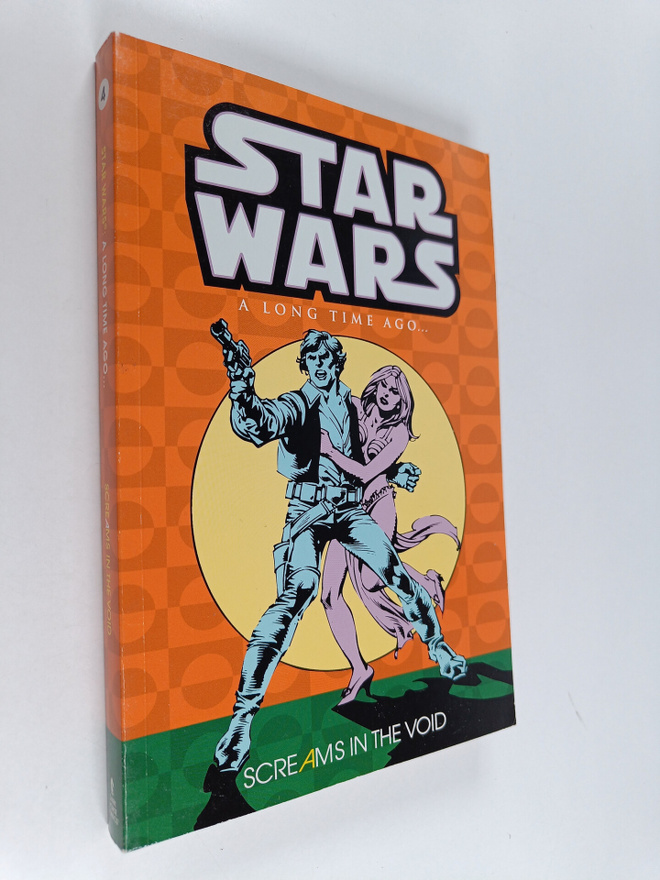 Star Wars : A Long Time Ago Vol. 4 : Screams In The Void