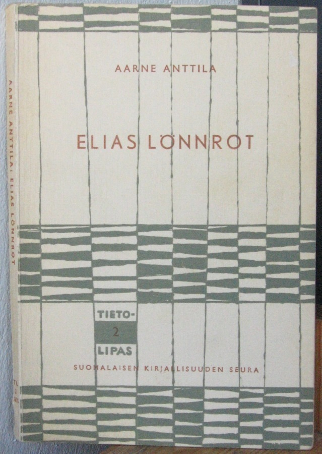 Aarne Anttila: Elias Lönnrot, SKS 1962. 2p. 106 s.