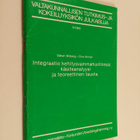 Sakari Moberg : Integraatio kehitysvammahuollossa : Käsit... - pikkukuva 1
