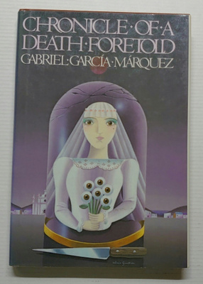 Gabriel Garcia Marquez - Chronicle of a Death Foretold