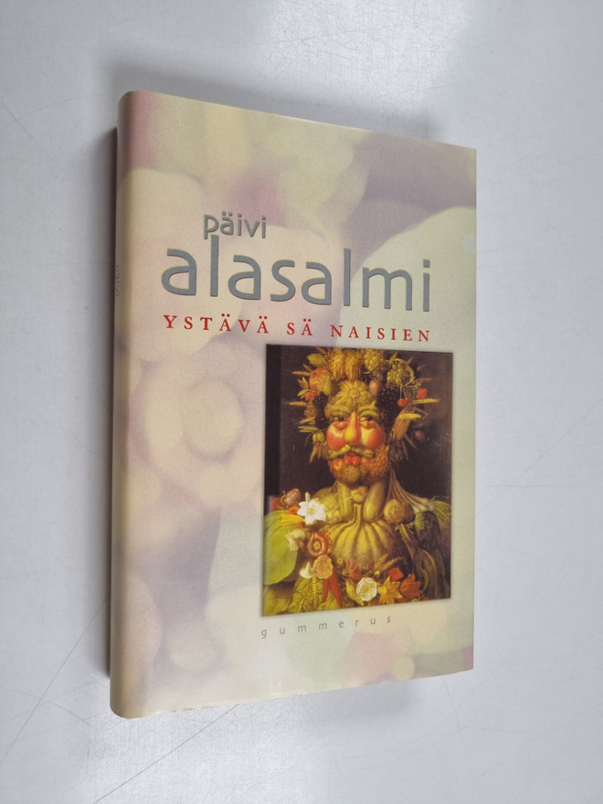 Päivi Alasalmi : Ystävä sä naisien